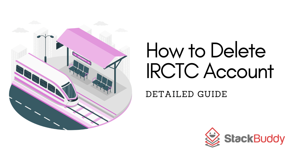 How to Delete IRCTC Account